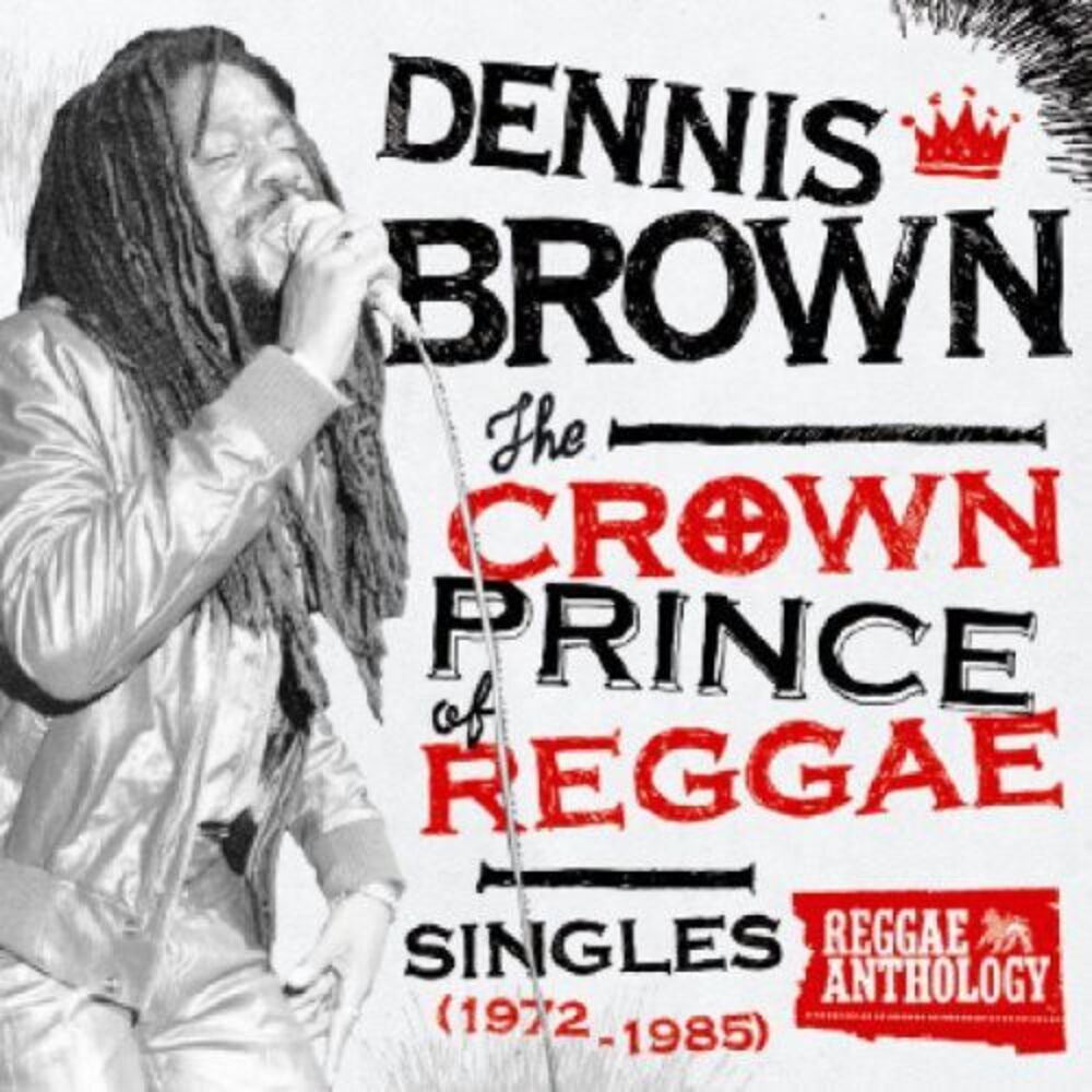 Dennis Brown - Crown Prince of Reggae Singles 1972-1985  LP LP